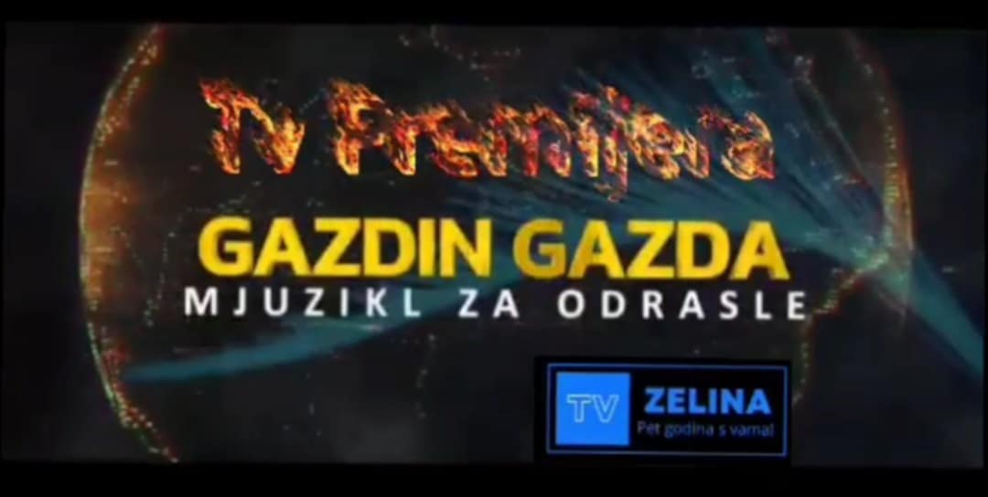 Predstavljamo Vam TV premijeru Film godine Mjuzikl za odrasle : ” GAZDIN GAZDA ” +18